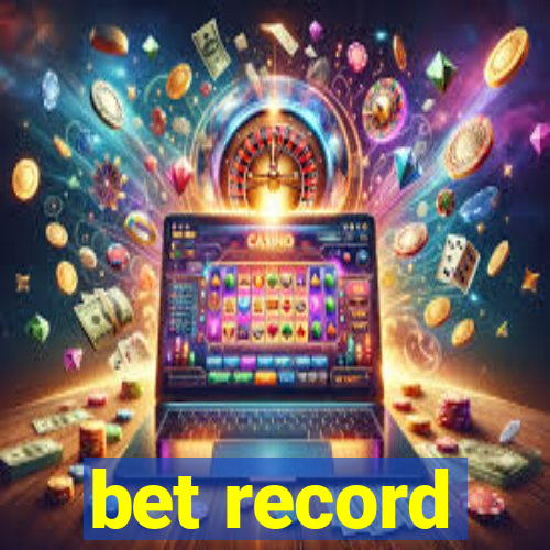 bet record